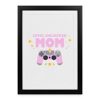 Level unlocked: Mom - Framed poster (27 × 37 cm) - black - Front