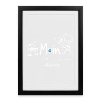 MOIN Urlaub Schietwetter Küste - Gerahmtes Poster (27 × 37 cm) - Schwarz - Vorne