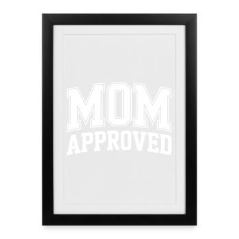 Mama a approuvé un test - Affiche encadrée (27 × 37 cm) - noir - Devant