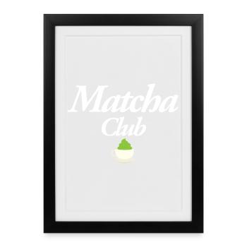 Matcha Club - Framed poster (27 × 37 cm) - black - Front