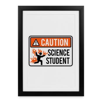 Attention étudiant en sciences - physique / chimie - Affiche encadrée (27 × 37 cm) - noir - Devant