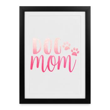 Maman de chien - Affiche encadrée (27 × 37 cm) - noir - Devant