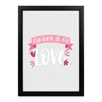 Climbing Mountaineering Mountains Love Gift - Framed poster (27 × 37 cm) - black - Front