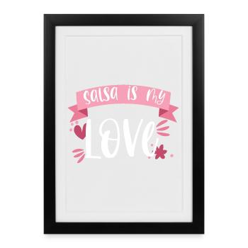 La salsa est mon amour! Cadeau Latino Dancer - Affiche encadrée (27 × 37 cm) - noir - Devant