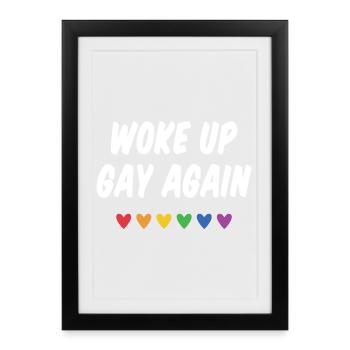 Réveillé à nouveau gay - Mois de la fierté - Affiche encadrée (27 × 37 cm) - noir - Devant