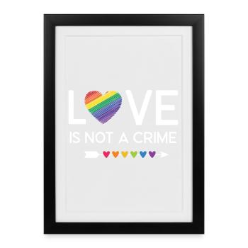 Mois de la fierté LGBT - L’amour n’est pas un crime - Affiche encadrée (27 × 37 cm) - noir - Devant