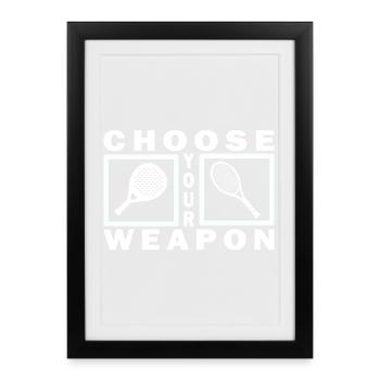 Padel Tennis Shirt Hoodie Choose your weapon white - Gerahmtes Poster (27 × 37 cm) - Schwarz - Vorne