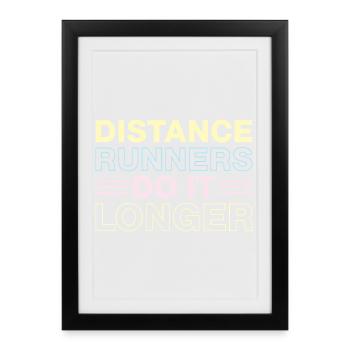 Running Distance Runners Do It Longer Marathon - Gerahmtes Poster (27 × 37 cm) - Schwarz - Vorne