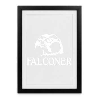 Falconry Falconer Falconer Falconer Falconry Bird of Prey - Framed poster (27 × 37 cm) - black - Front