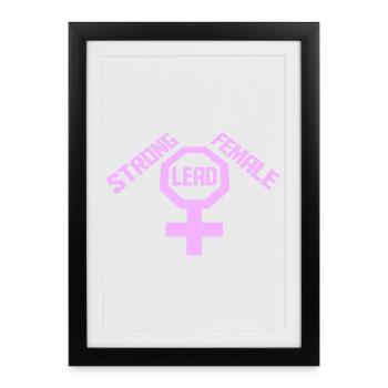 Femmes fortes dirigées par le féminisme Autonomisation des femmes - Affiche encadrée (27 × 37 cm) - noir - Devant