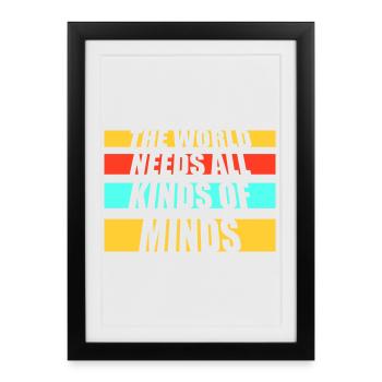 Le monde a besoin de toutes sortes d’esprits inspirants - Affiche encadrée (27 × 37 cm) - noir - Devant