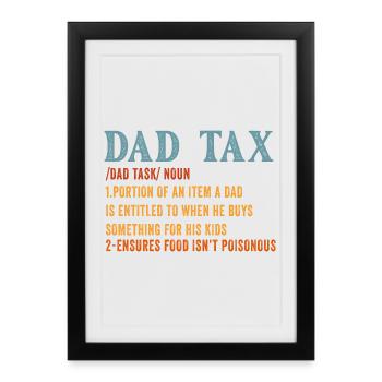Tâche fiscale du père : Caractère orange gras - Affiche encadrée (27 × 37 cm) - noir - Devant