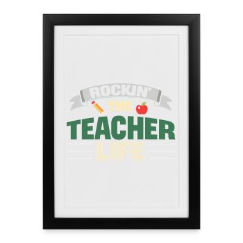 Rockin The Teacher Life Teacher Saying - Framed poster (27 × 37 cm) - black - Front