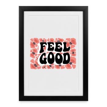 Feel Good Floral Motif - Affiche encadrée (27 × 37 cm) - noir - Devant