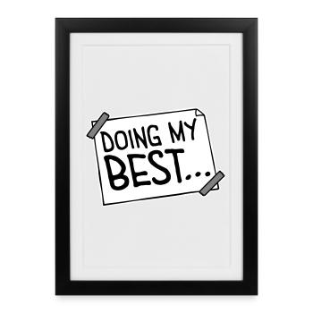 Je fais mon meilleur dicton motivant honnête et drôle - Affiche encadrée (27 × 37 cm) - noir - Devant