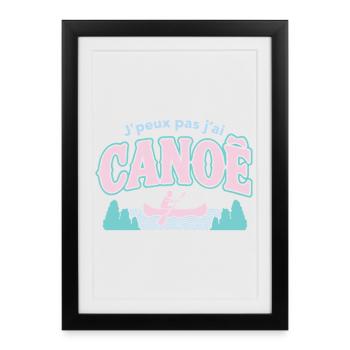 J'peux pas j'ai CANOE - Affiche encadrée (27 × 37 cm) - noir - Devant