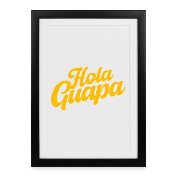 Hola Guapa - Minimalist Spanish Summer Vibes - Gerahmtes Poster (27 × 37 cm) - Schwarz - Vorne