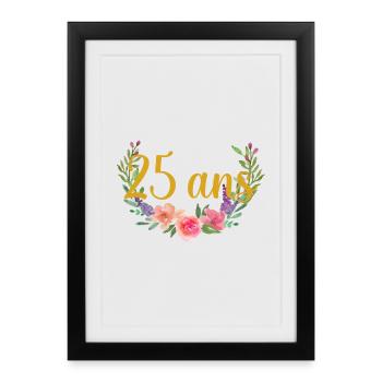 fleurs anniversaire 25ans - Affiche encadrée (27 × 37 cm) - noir - Devant