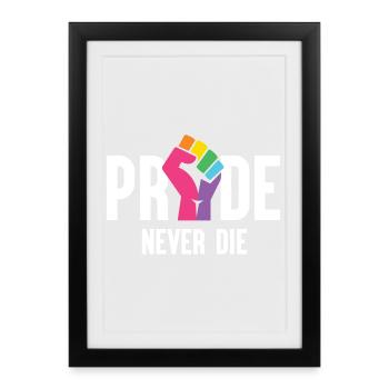 Mois de la fierté LGBT - Pride Never Die - Affiche encadrée (27 × 37 cm) - noir - Devant