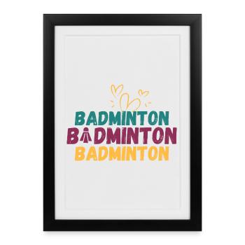 Badminton Badminton Badminton - Affiche encadrée (27 × 37 cm) - noir - Devant