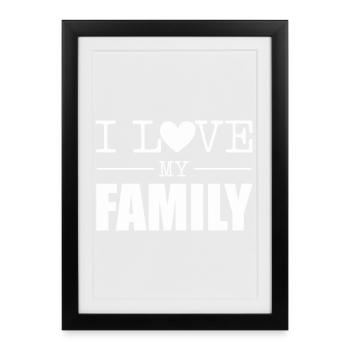 I Love My Family Heart Typo Design - Framed poster (27 × 37 cm) - black - Front