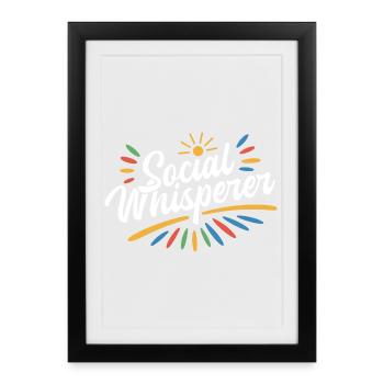 Social Worker Quote Social Whisperer Social Work - Framed poster (27 × 37 cm) - black - Front