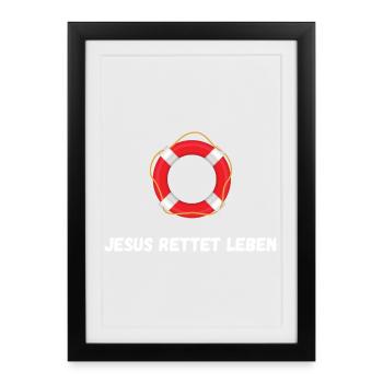 Jésus sauve des vies - Lifebuoy - Faithshirt - Affiche encadrée (27 × 37 cm) - noir - Devant