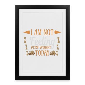Ne pas me sentir paresseux de travail - Affiche encadrée (27 × 37 cm) - noir - Devant