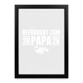 Paternité promue au poste de père 2026 - Affiche encadrée (27 × 37 cm) - noir - Devant