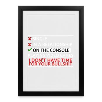 Gamer Single : Attitude réservée aux consoles - Affiche encadrée (27 × 37 cm) - noir - Devant