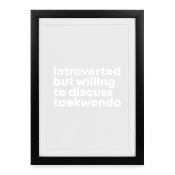 Taekwondo Taekwondo Taekwondo - Gerahmtes Poster (27 × 37 cm) - Schwarz - Vorne