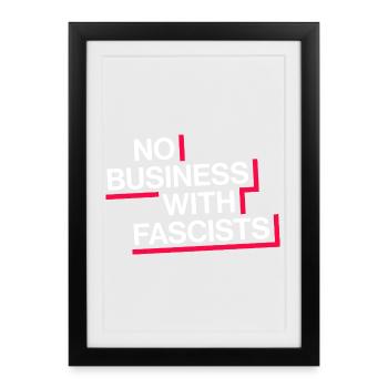 NO BUSINESS WITH FASCISTS - Framed poster (27 × 37 cm) - black - Front