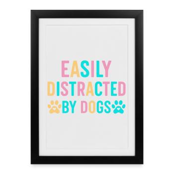 Facilement distrait par les chiens - Affiche encadrée (27 × 37 cm) - noir - Devant