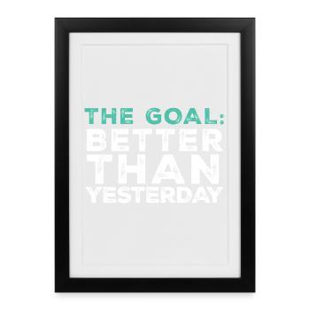 L’objectif : Mieux qu’hier - Équipement de sport - Affiche encadrée (27 × 37 cm) - noir - Devant