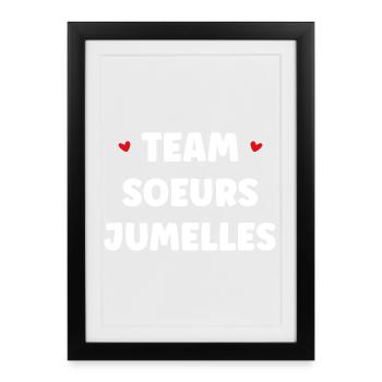 Team Soeurs Jumelées - Affiche encadrée (27 × 37 cm) - noir - Devant
