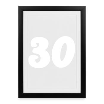 30. 30 YEARS. 30th ANNIVERSARY. 30 YEARS ANNIVERSARY. - Framed poster (27 × 37 cm) - black - Front