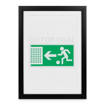 Go for Goal | Tor | Fussball | Soccer - Affiche encadrée (27 × 37 cm) - noir - Devant