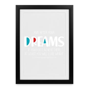 Courez après vos rêves (sombre) - Affiche encadrée (27 × 37 cm) - noir - Devant