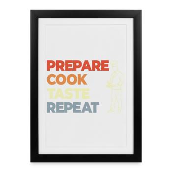 Prepare Cook Taste Repeat - Framed poster (27 × 37 cm) - black - Front