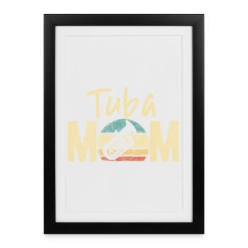 Tuba Mom Retro Vintage Marching Band Design - Framed poster (27 × 37 cm) - black - Front
