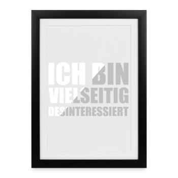 I am disinterested in many ways - Framed poster (27 × 37 cm) - black - Front