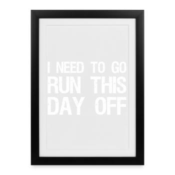 J’ai besoin d’aller courir ce jour de drôle - Affiche encadrée (27 × 37 cm) - noir - Devant