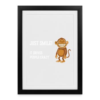 Just Smile it drives people crazy Grinning Monkey - Framed poster (27 × 37 cm) - black - Front