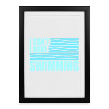 I Can't I Have Swimming Funny Swimmer Excuse - Framed poster (27 × 37 cm) - black - Front