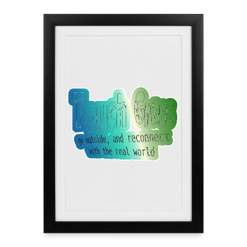 Get out into nature Connect the real world - Framed poster (27 × 37 cm) - black - Front