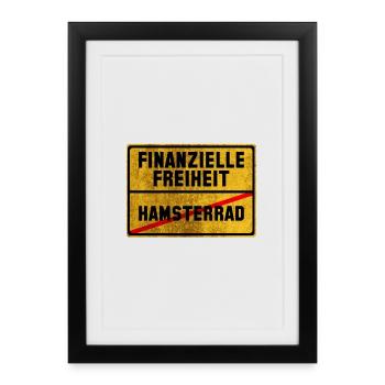 Financial freedom hamster wheel place sign - Framed poster (27 × 37 cm) - black - Front