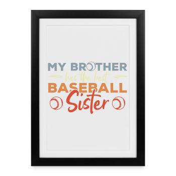 Baseball player sister - Framed poster (27 × 37 cm) - black - Front