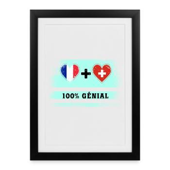 Drapeau France et Suisse 100% génial - Affiche encadrée (27 × 37 cm) - noir - Devant