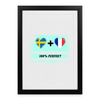 France et Suède 100% Parfait / Cadeau - Affiche encadrée (27 × 37 cm) - noir - Devant