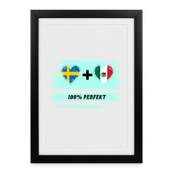 Mexique et Suède 100% parfait / cadeau - Affiche encadrée (27 × 37 cm) - noir - Devant